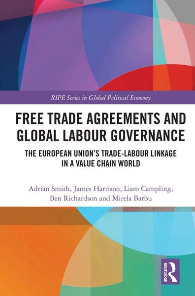 Produktbild: Free Trade Agreements and Global Labour Governance