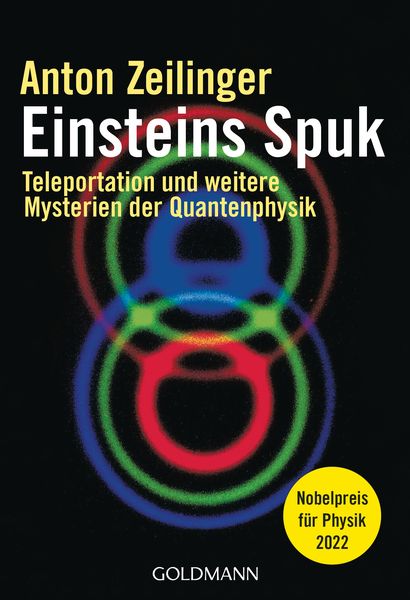 Einsteins Spuk, Taschenbuch von Anton Zeilinger, Goldmann