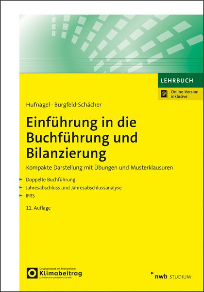 Einführung in die Buchführung und Bilanzierung, Set von Wolfgang Hufnagel,Beate Burgfeld-Schächer, Nwb Verlag, 978-3-482-54631-0