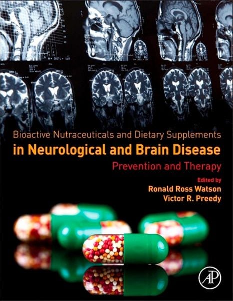 Produktbild: Bioactive Nutraceuticals and Dietary Supplements in Neurological and Brain Disease