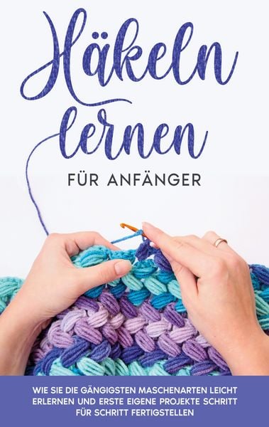 Produktbild: H&auml;keln lernen f&uuml;r Anf&auml;nger