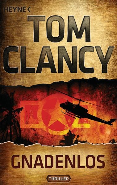 Gnadenlos / Jack Ryan Band 1, Taschenbuch von Tom Clancy, Heyne, 9783453436770