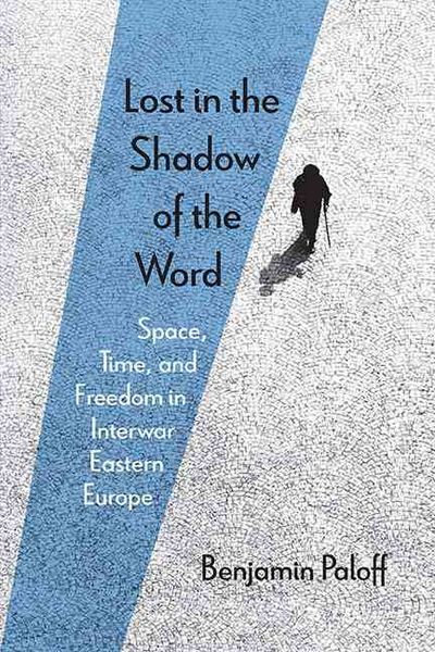 Produktbild: Paloff, B:  Lost in the Shadow of the Word