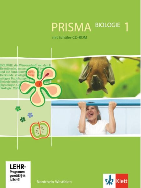 PRISMA Biologie 1. Ausgabe Nordrhein-Westfalen, Gebundene Ausgabe von , Klett Schulbuchverlag, 978-3-12-068385-8