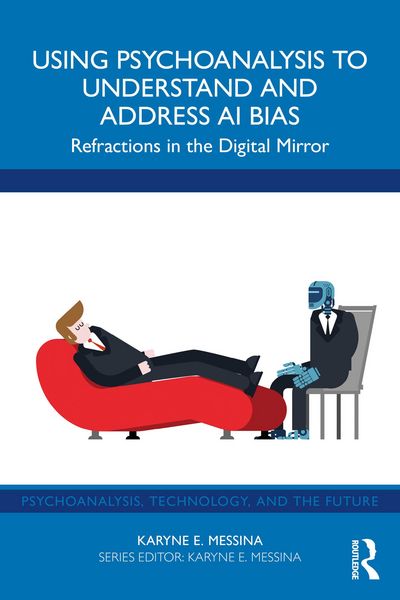 Produktbild: Using Psychoanalysis to Understand and Address AI Bias
