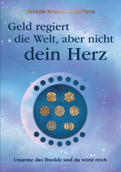 Geld regiert die Welt aber nicht dein Herz, Taschenbuch von Verena Brasche-Steffens, Tredition, 9783347501492