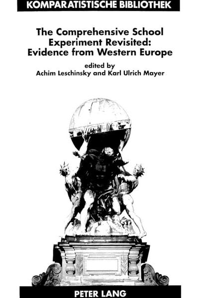 Produktbild: The Comprehensive School Experiment Revisited: Evidence from Western Europe