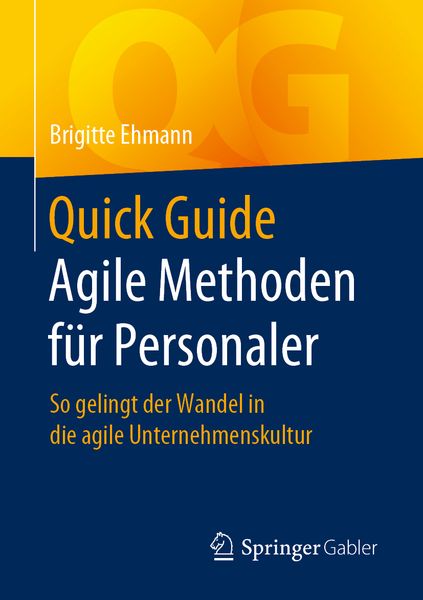 Produktbild: Quick Guide Agile Methoden f&uuml;r Personaler