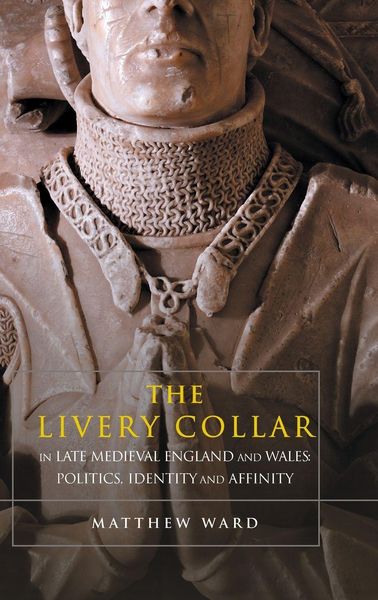 Produktbild: Livery Collar in Late Medieval England and Wales