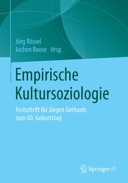Empirische Kultursoziologie, Taschenbuch von , Springer Fachmedien Wiesbaden GmbH, 9783658087326