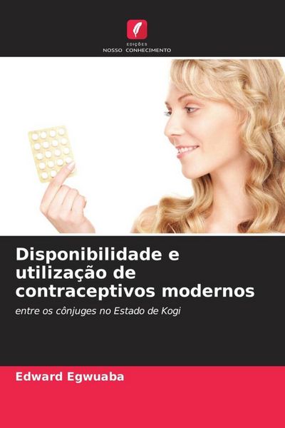 Produktbild: Disponibilidade e utiliza&ccedil;&atilde;o de contraceptivos modernos