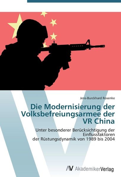 Produktbild: Die Modernisierung der Volksbefreiungsarmee der VR China