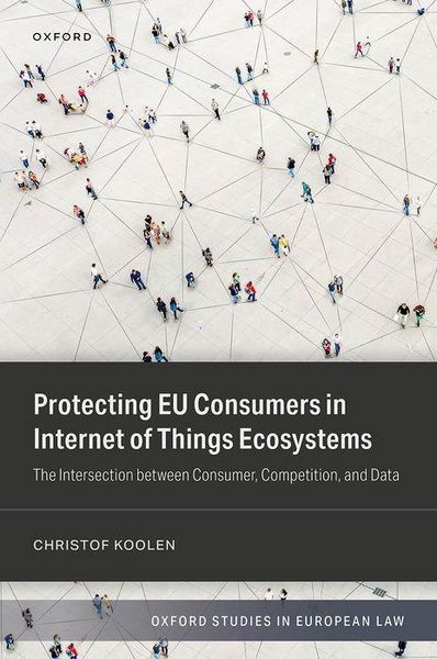 Produktbild: Protecting EU Consumers in Internet of Things Ecosystems