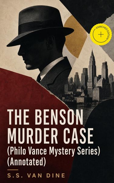 Produktbild: THE BENSON MURDER CASE (Philo Vance Mystery Series) (Annotated)