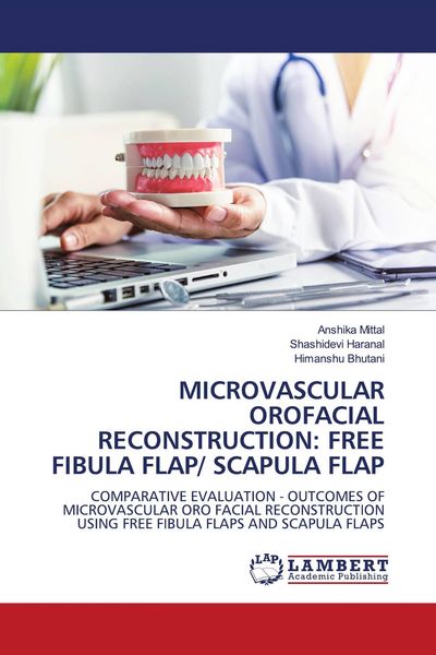Produktbild: Microvascular Orofacial Reconstruction: Free Fibula Flap/ Scapula Flap