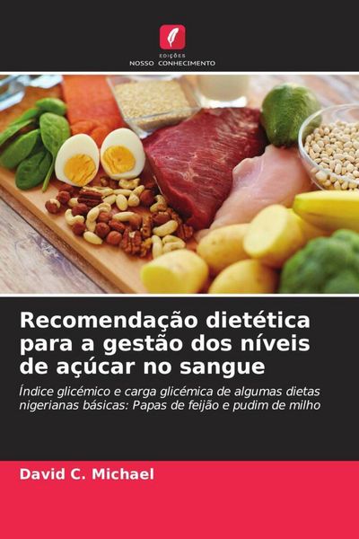 Produktbild: Recomenda&ccedil;&atilde;o diet&eacute;tica para a gest&atilde;o dos n&iacute;veis de a&ccedil;&uacute;car no sangue