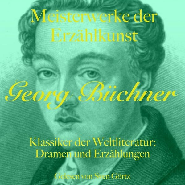 Produktbild: Georg B&uuml;chner: Meisterwerke der Erz&auml;hlkunst