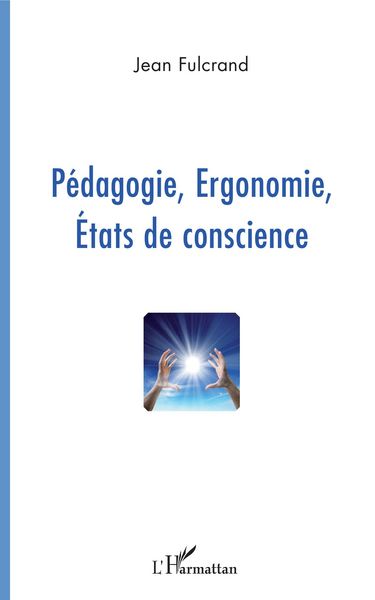 Produktbild: P&eacute;dagogie, Ergonomie, Etats de conscience