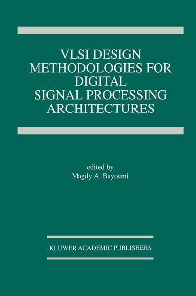 Produktbild: VLSI Design Methodologies for Digital Signal Processing Architectures