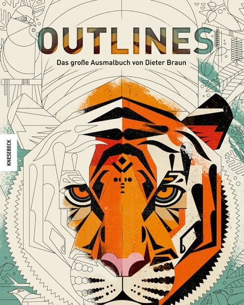 Outlines, Taschenbuch von Dieter Braun, Knesebeck, 978-3-95728-482-2