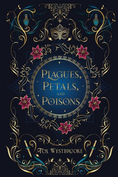 Produktbild: Plagues, Petals, and Poisons