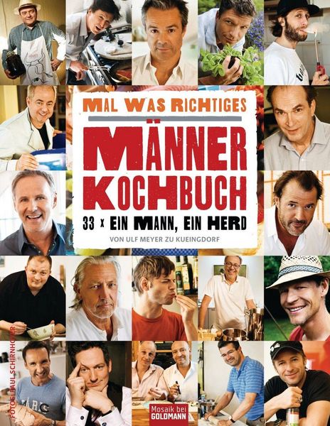 Produktbild: Mal was Richtiges - Das M&auml;nner-Kochbuch