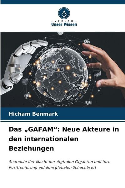 Produktbild: Das "GAFAM": Neue Akteure in den internationalen Beziehungen