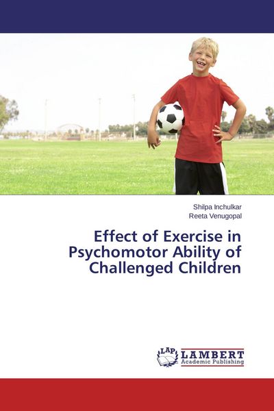 Produktbild: Effect of Exercise in Psychomotor Ability of Challenged Children