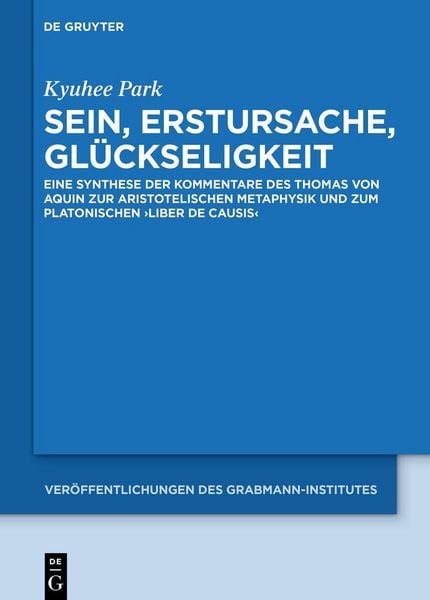 Produktbild: Sein, Erstursache, Gl&uuml;ckseligkeit