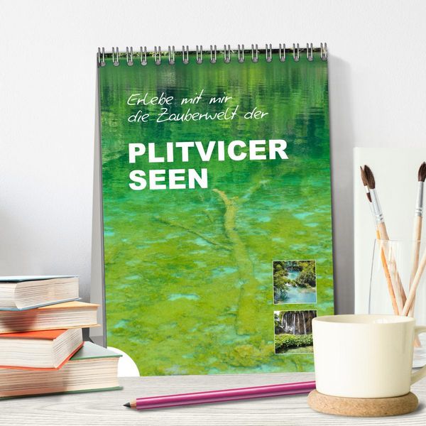 Produktbild: Erlebe mit mir die Zauberwelt der Plitvicer Seen (Tischkalender 2026 DIN A5 hoch), CALVENDO Monatskalender