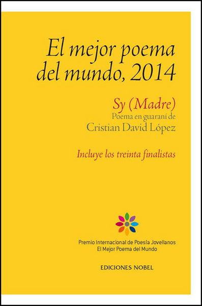 Produktbild: El mejor poema del mundo : sy, madre : poema en guaran&iacute;