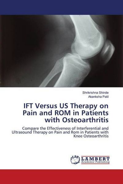Produktbild: IFT Versus US Therapy on Pain and ROM in Patients with Osteoarthritis