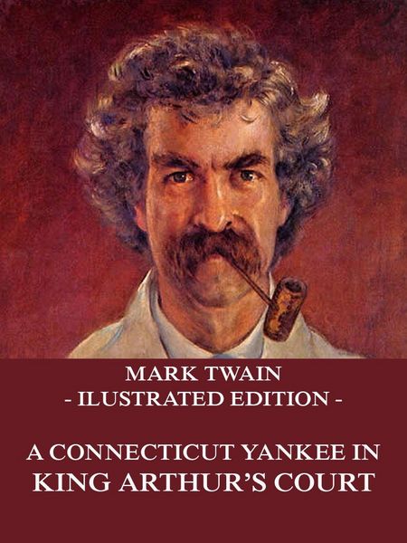 Produktbild: A Connecticut Yankee In King Arthur's Court
