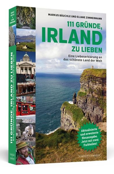 111 Gründe, Irland zu lieben, Taschenbuch von Markus Bäuchle,Eliane Zimmermann, Schwarzkopf & Schwarzkopf, 978-3-86265-625-7