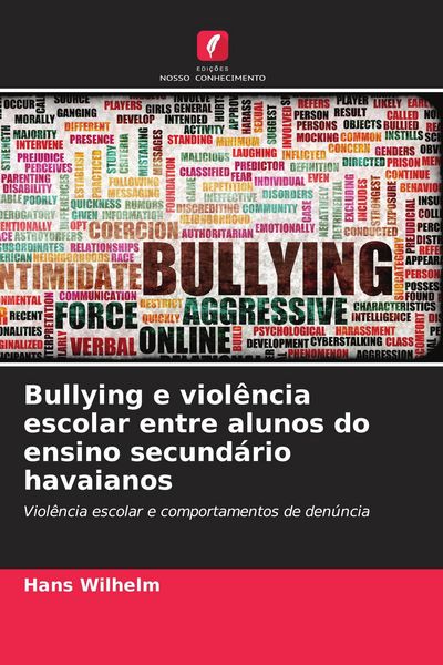 Produktbild: Bullying e viol&ecirc;ncia escolar entre alunos do ensino secund&aacute;rio havaianos