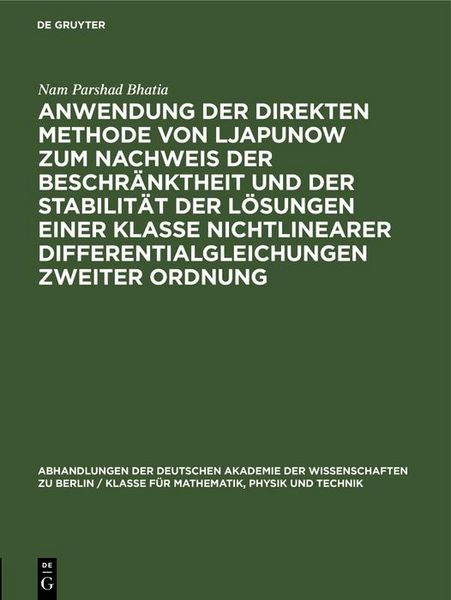 Produktbild: Anwendung der direkten Methode von Ljapunow zum Nachweis der Beschr&auml;nktheit und der Stabilit&auml;t der L&ouml;sungen einer Klasse nichtlinearer Differentialgle
