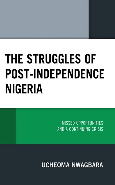 Produktbild: The Struggles of Post-Independence Nigeria