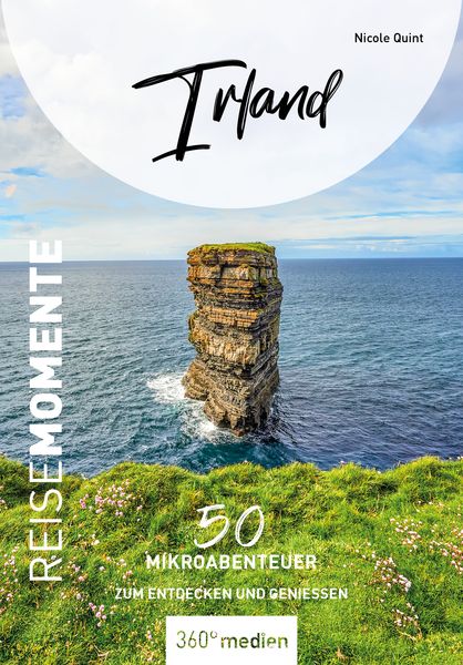 Irland - ReiseMomente, Paperback von Nicole Quint, 360° medien, 9783968555560