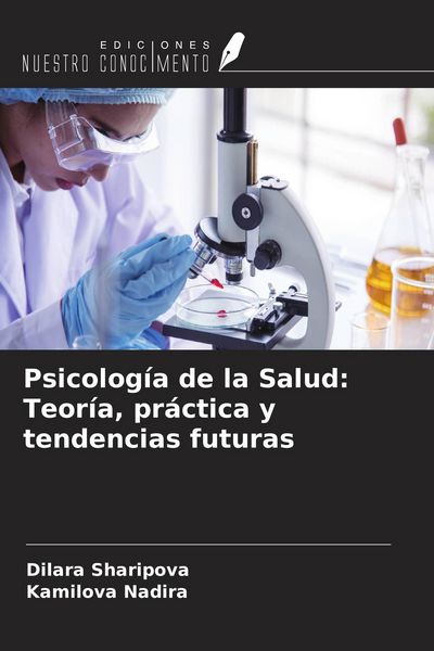 Produktbild: Psicolog&iacute;a de la Salud: Teor&iacute;a, pr&aacute;ctica y tendencias futuras