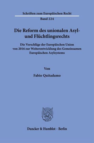 Produktbild: Die Reform des unionalen Asyl- und Fl&uuml;chtlingsrechts