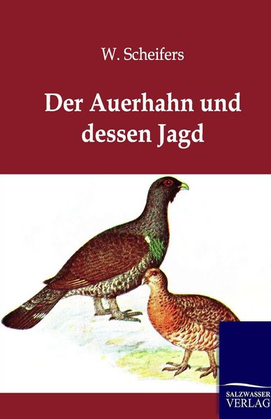 Produktbild: Der Auerhahn und dessen Jagd
