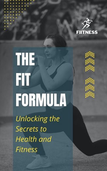 Produktbild: The Fit Formula: Unlocking the Secrets to Health and Fitness