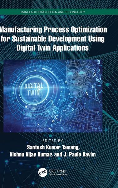 Produktbild: Manufacturing Process Optimization for Sustainable Development Using Digital Twin Applications