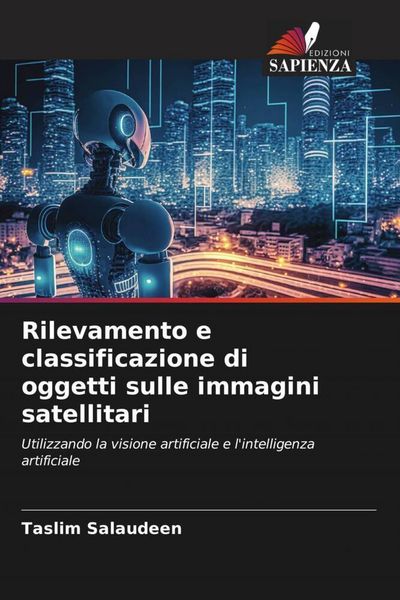 Produktbild: Rilevamento e classificazione di oggetti sulle immagini satellitari