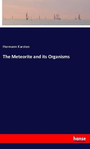 Produktbild: The Meteorite and its Organisms