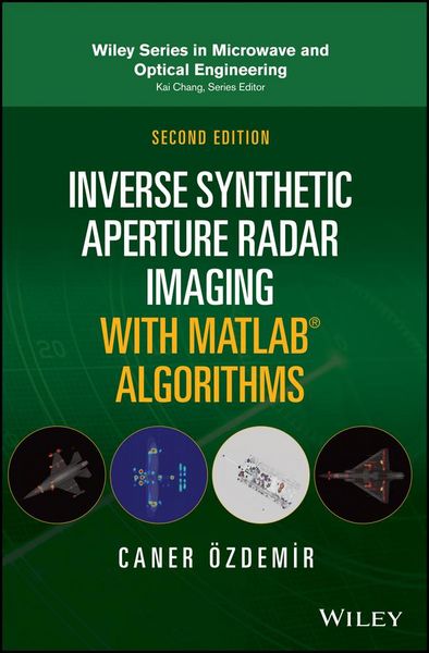 Produktbild: Inverse Synthetic Aperture Radar Imaging With MATLAB Algorithms