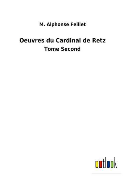 Produktbild: Oeuvres du Cardinal de Retz