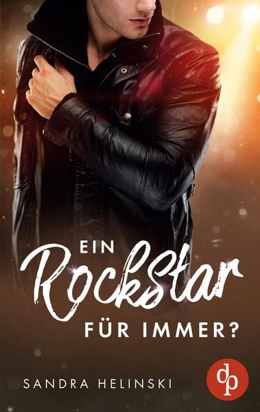 Produktbild: Ein Rockstar f&uuml;r immer?