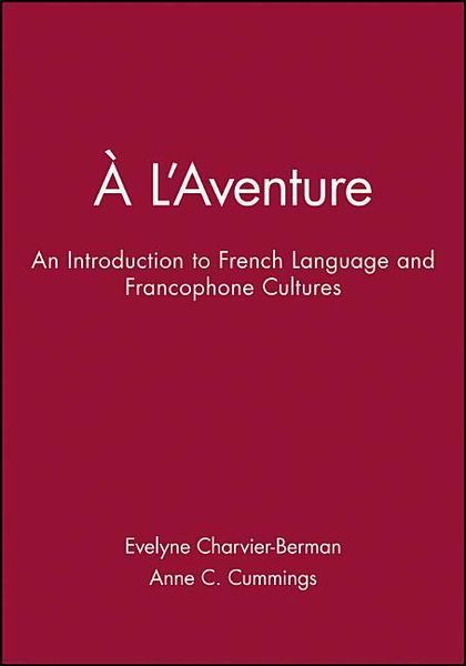 Produktbild: A l'Aventure: An Introduction to French Language and Francophone Cultures, Audio Program Cassettes to Acompany the Workbook and Laboratory Manual