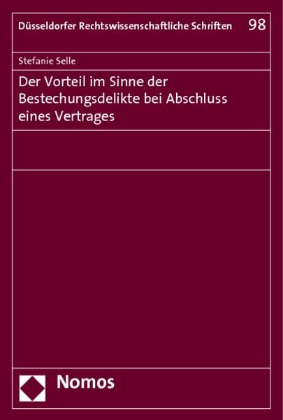Produktbild: Der Vorteil im Sinne der Bestechungsdelikte bei Abschluss eines Vertrages